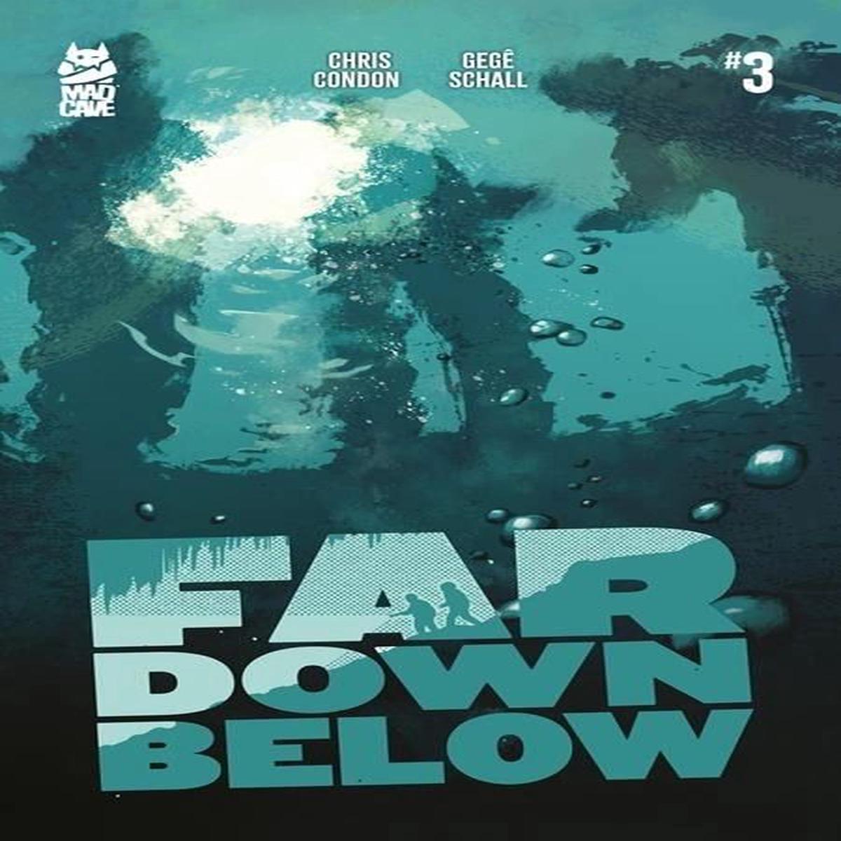 Far Down Below #3
