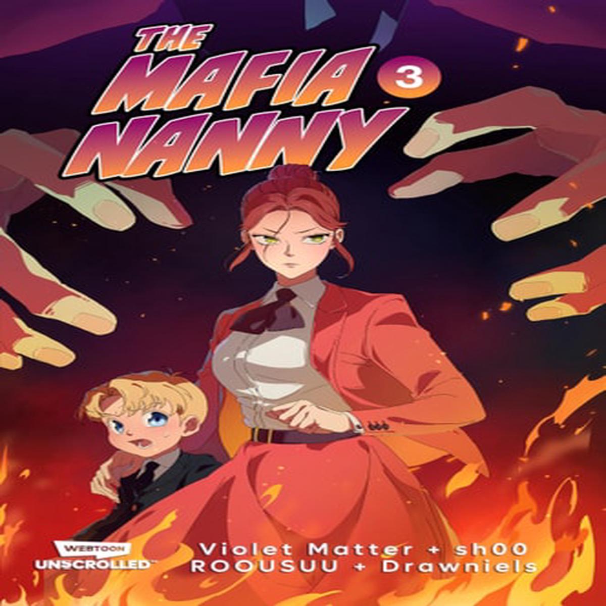 The Mafia Nanny, Vol. 3: A Webtoon Unscrolled Graphic Novel